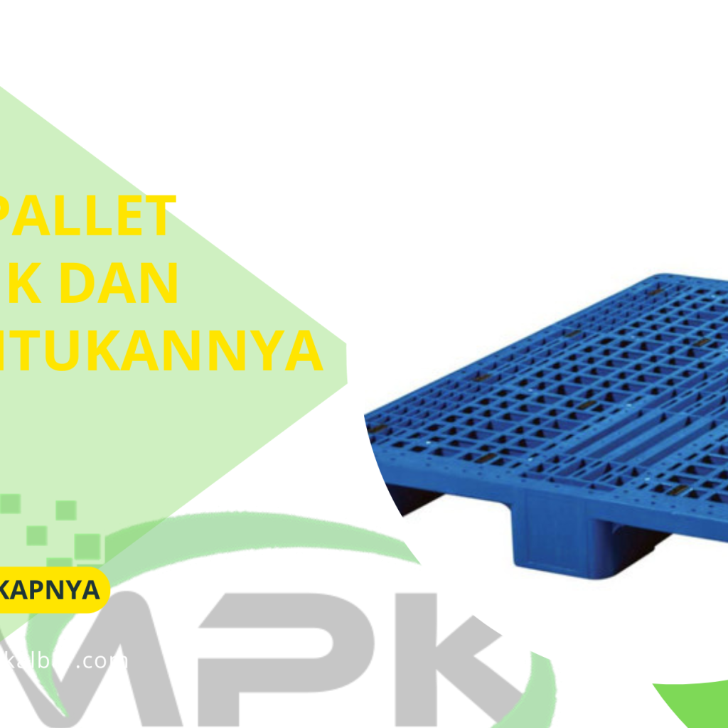 Jenis Pallet Plastik dan Peruntukannya