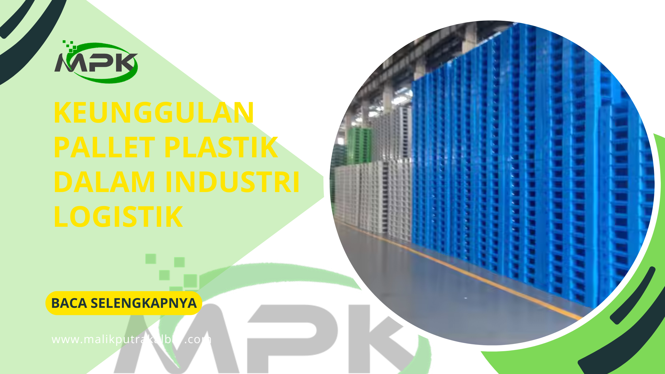 Keunggulan Pallet Plastik Dalam Industri Logistik 3 Keunggulan Pallet Plastik Dalam Industri Logistik