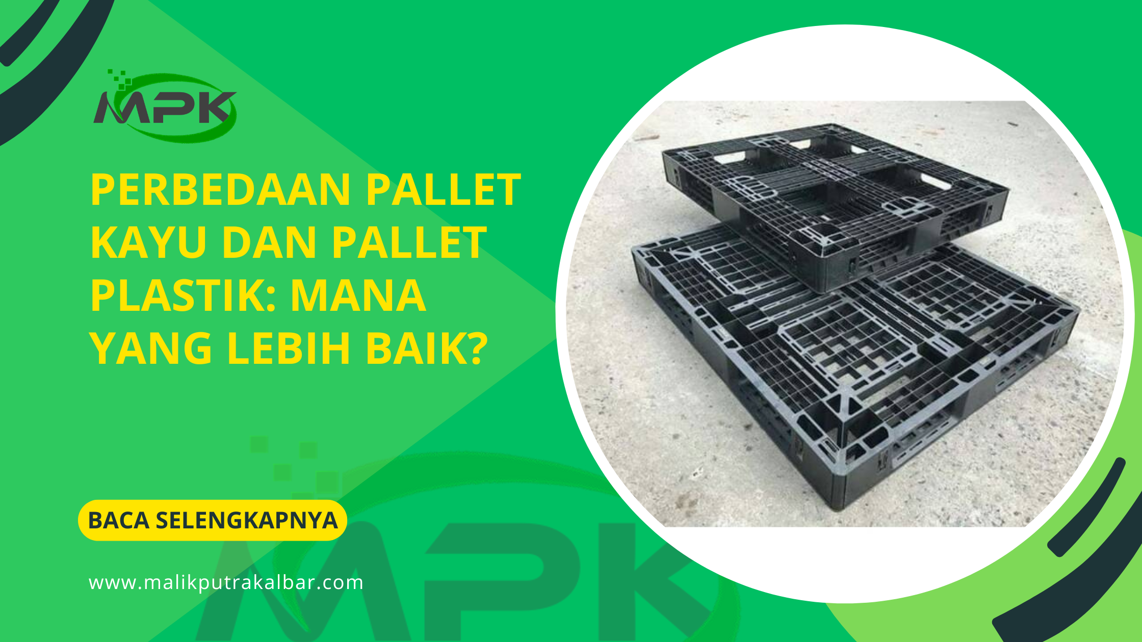Perbedaan Pallet Kayu dan Pallet Plastik: Mana yang Lebih Baik? 3 Perbedaan Pallet Kayu dan Pallet Plastik: Mana yang Lebih Baik?