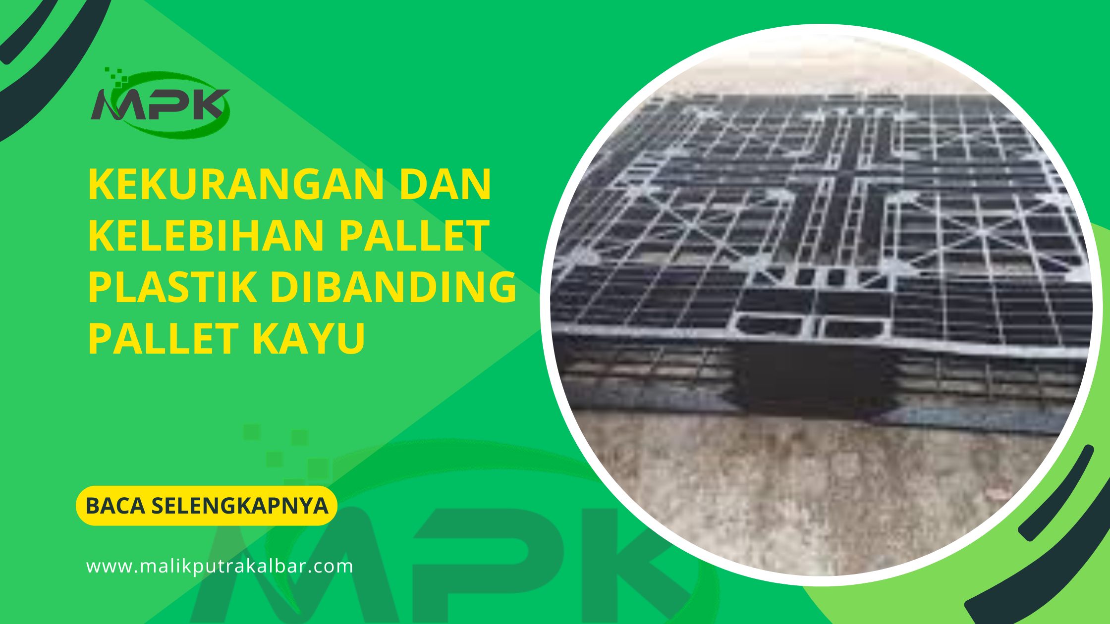 Kekurangan dan Kelebihan Pallet Plastik Dibanding Pallet Kayu 3 Kekurangan dan Kelebihan Pallet Plastik Dibanding Pallet Kayu