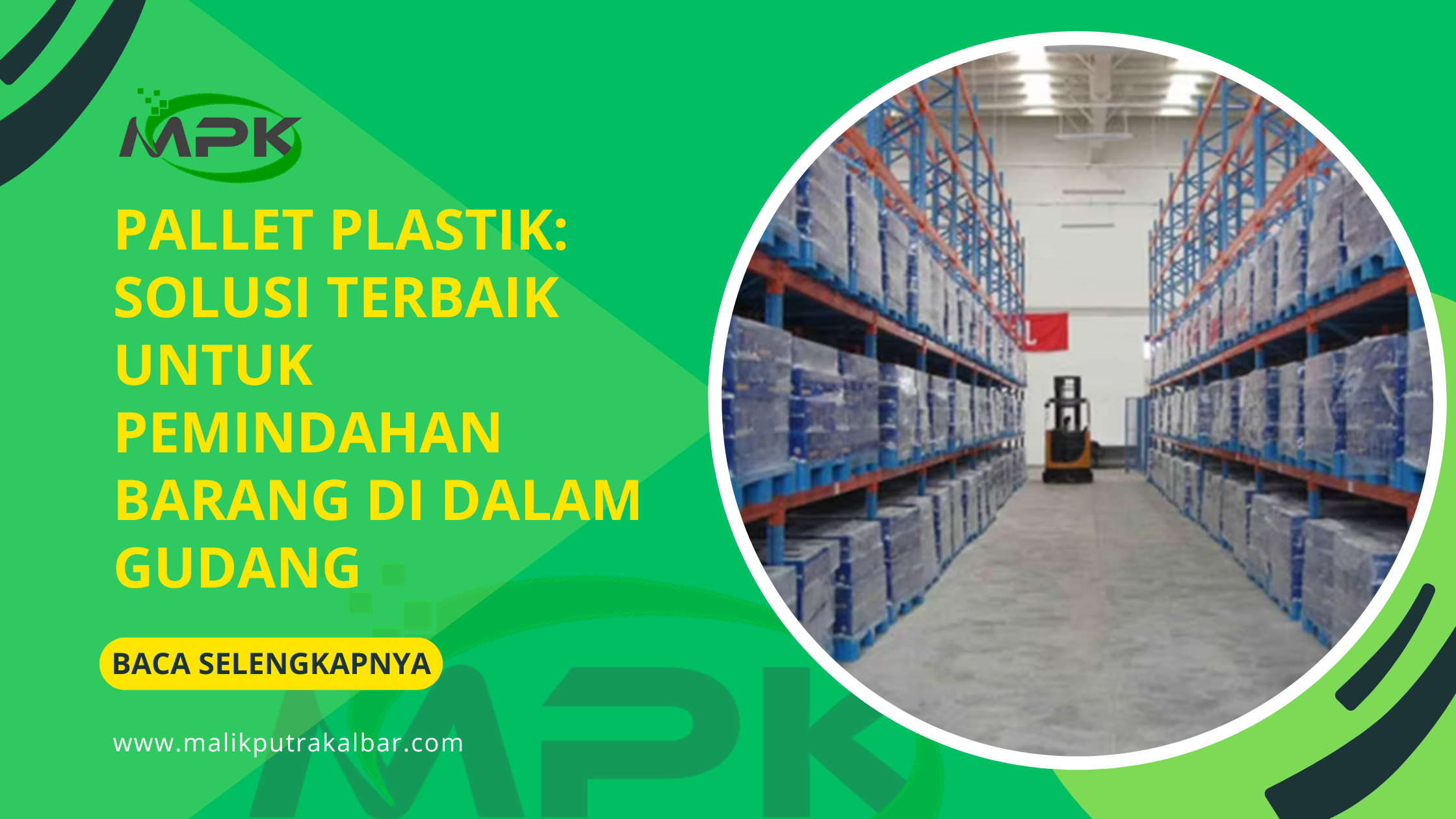 Pallet Plastik: Solusi Terbaik untuk Pemindahan Barang di Dalam Gudang 3 _Pallet Plastik Solusi Terbaik untuk Pemindahan Barang di Dalam Gudang