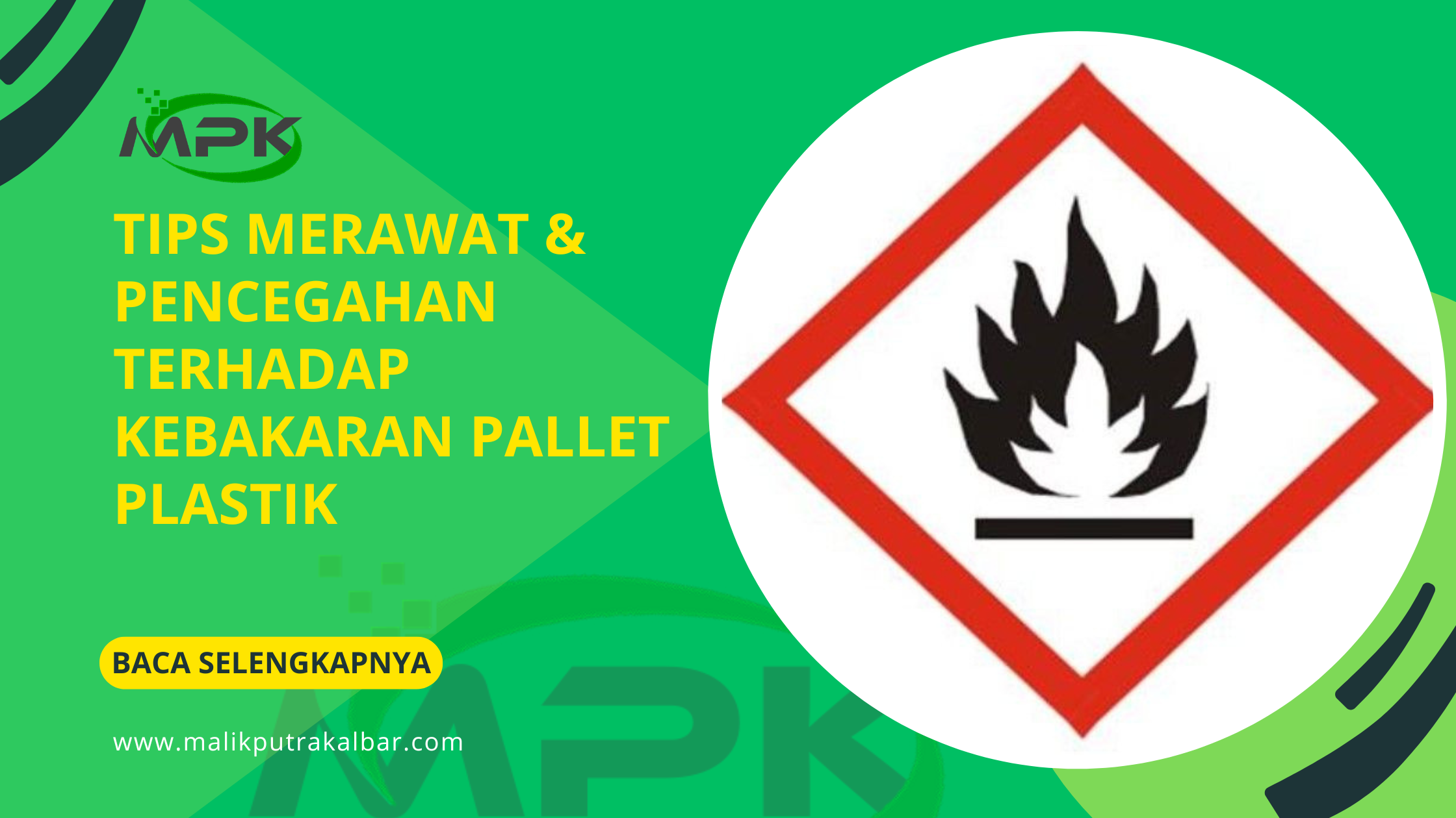 Tips Merawat & Pencegahan Terhadap Kebakaran Pallet Plastik 3 Tips Merawat & Pencegahan Terhadap Kebakaran Pallet Plastik
