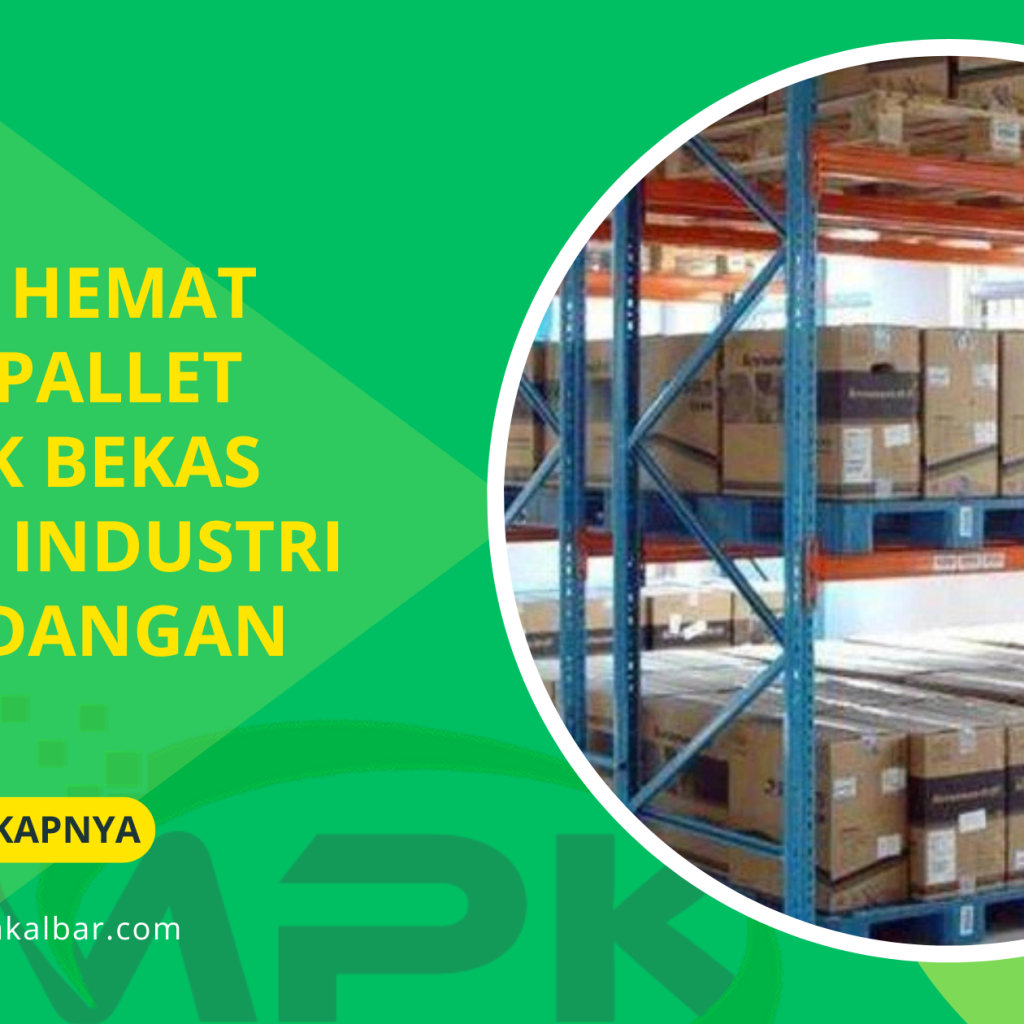 Solusi Hemat Biaya: Pallet Plastik Bekas untuk Industri Pergudangan