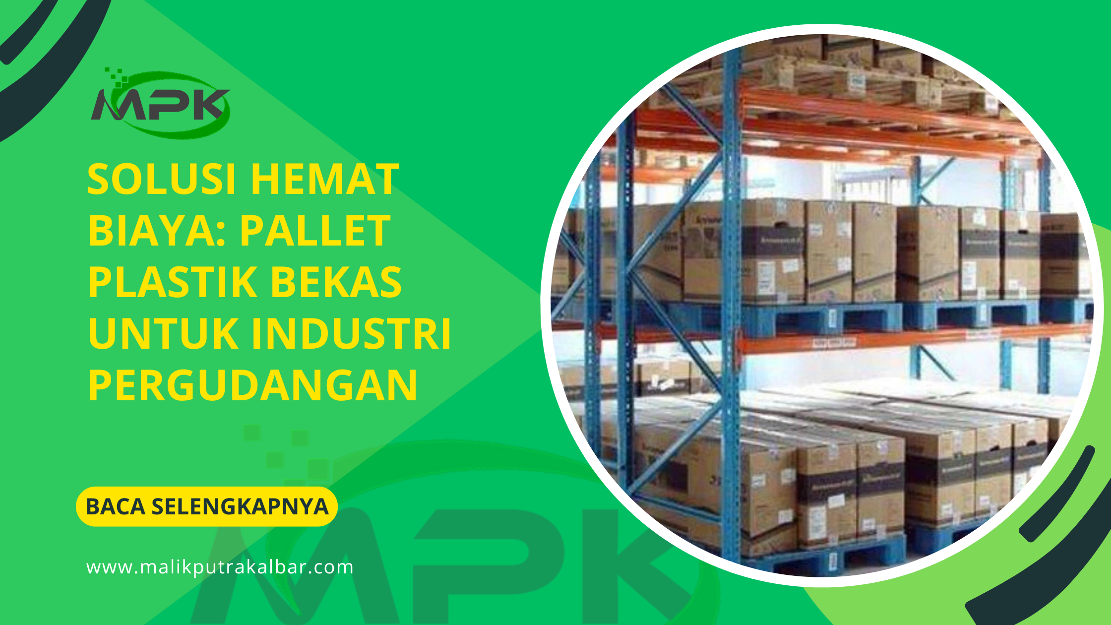 Solusi Hemat Biaya: Pallet Plastik Bekas untuk Industri Pergudangan 3 Solusi Hemat Biaya: Pallet Plastik Bekas untuk Industri Pergudangan