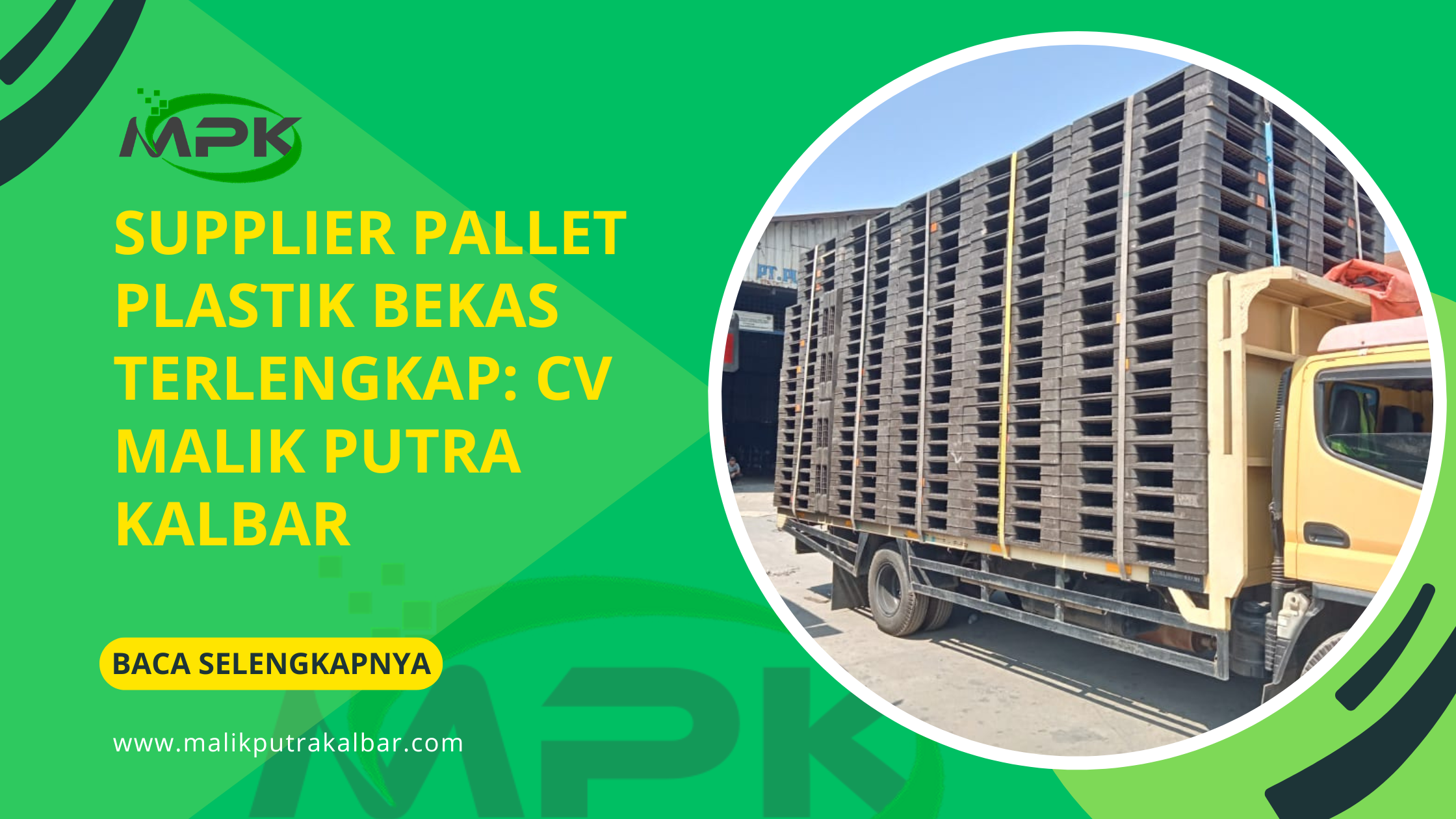 Supplier Pallet Plastik Bekas Terlengkap: CV Malik Putra Kalbar