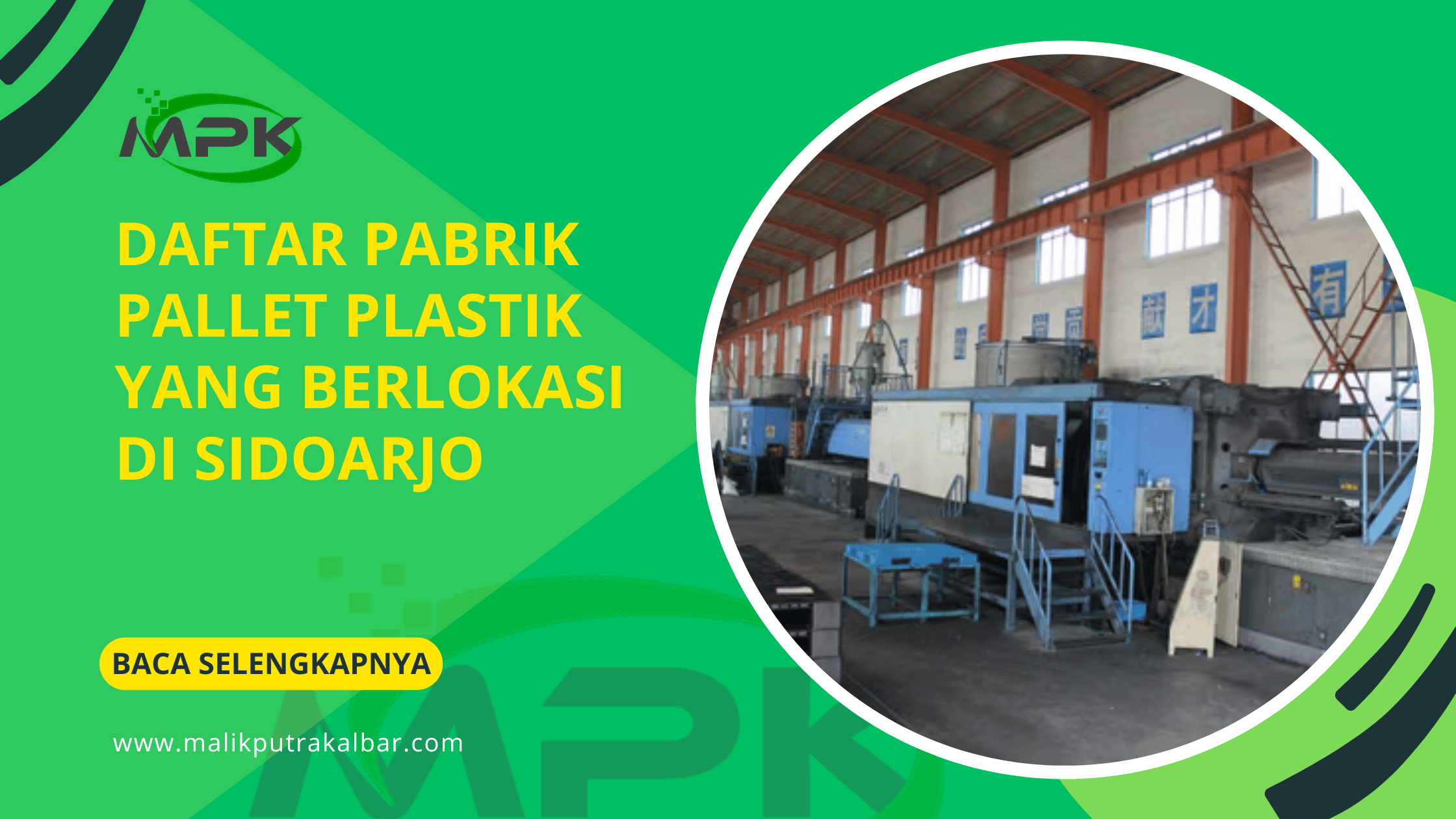 Daftar Pabrik Pallet Plastik yang Berlokasi di Sidoarjo 3 Daftar Pabrik Pallet Plastik yang Berlokasi di Sidoarjo