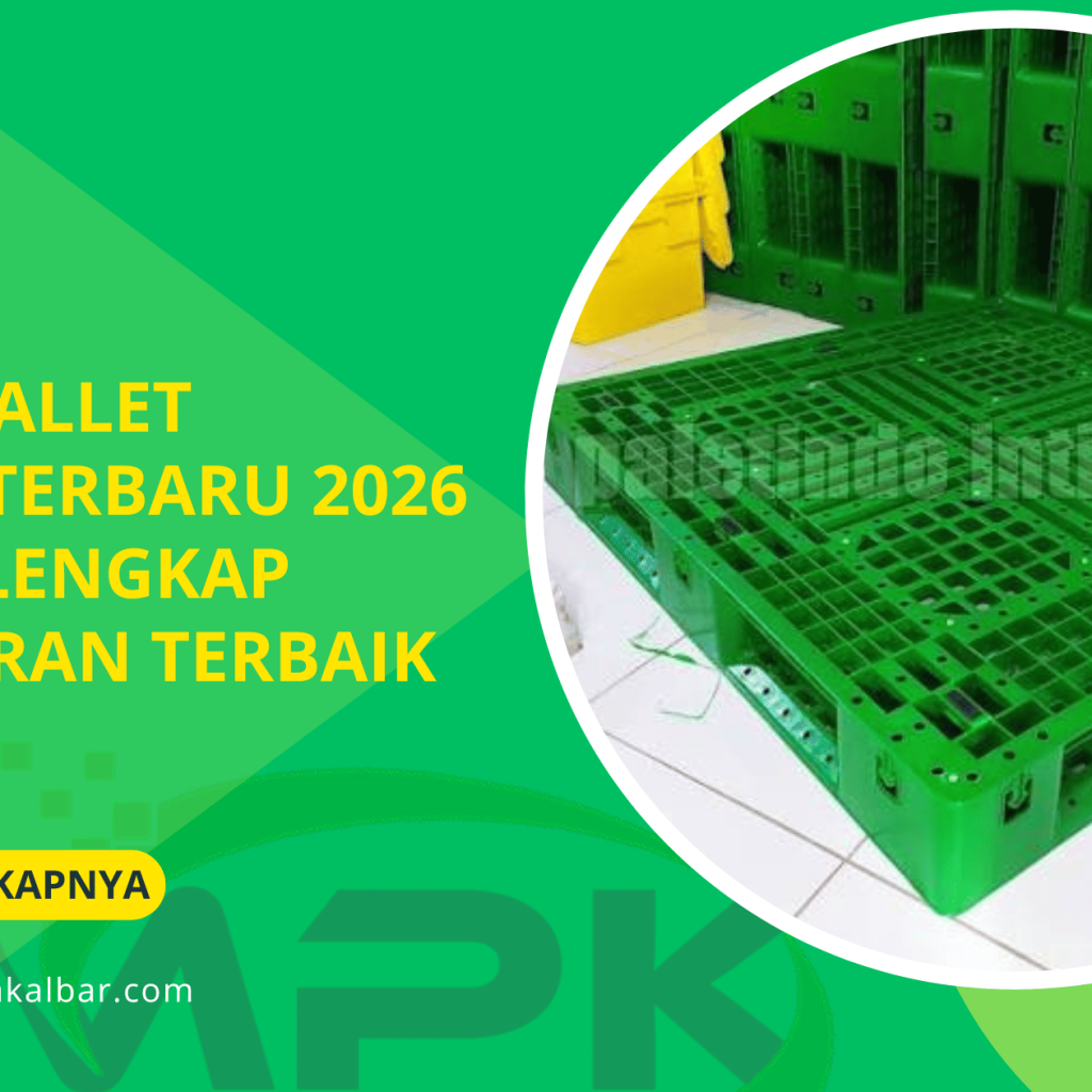 Harga Pallet Plastik Terbaru 2026 Daftar Lengkap Penawaran Terbaik Hari Ini 4 Harga Pallet Plastik Terbaru 2026 Daftar Lengkap Penawaran Terbaik Hari Ini