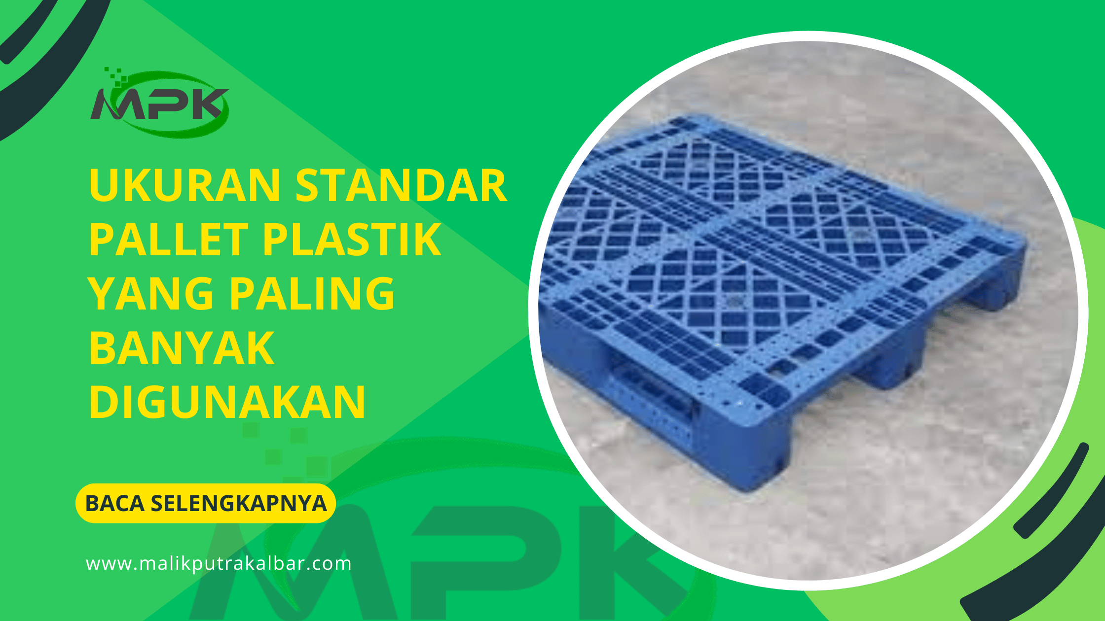 Ukuran Standar Pallet Plastik yang Paling Banyak Digunakan 3 Ukuran Standar Pallet Plastik yang Paling Banyak Digunakan
