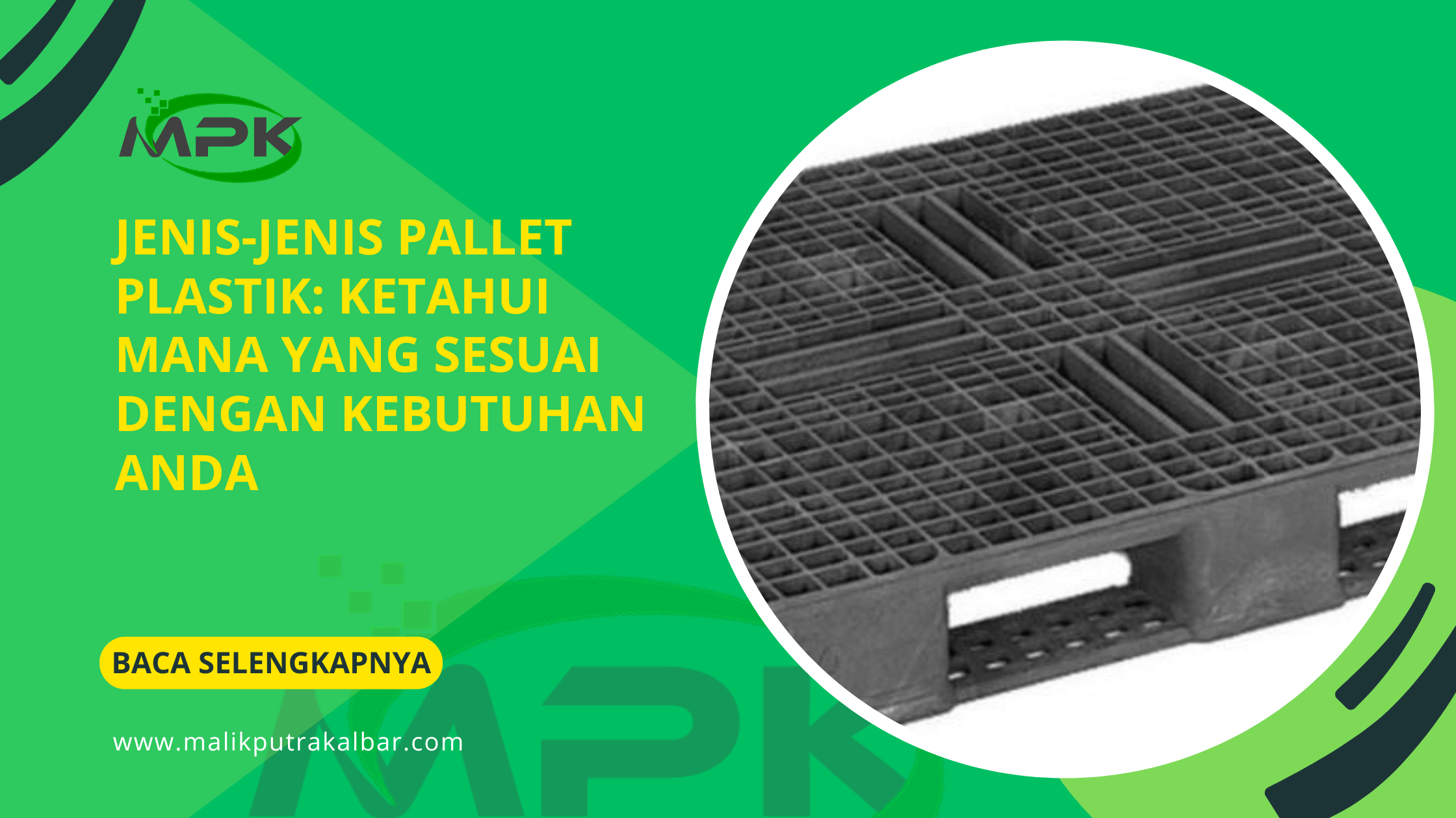 Jenis-Jenis Pallet Plastik: Ketahui Mana yang Sesuai dengan Kebutuhan Anda 3 Jenis-Jenis Pallet Plastik Ketahui Mana yang Sesuai dengan Kebutuhan Anda