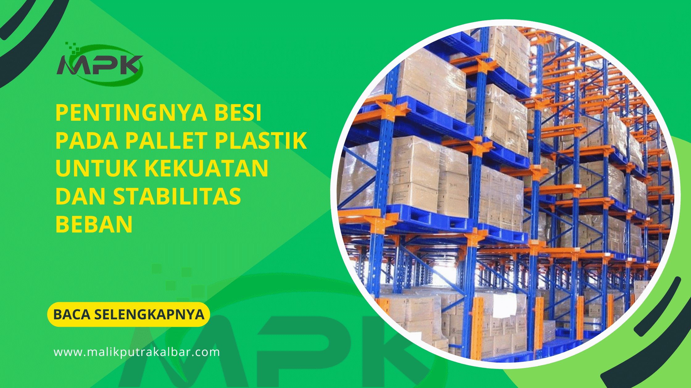 Pentingnya Besi pada Pallet Plastik untuk Kekuatan dan Stabilitas Beban 3 Pentingnya Besi pada Pallet Plastik untuk Kekuatan dan Stabilitas Beban