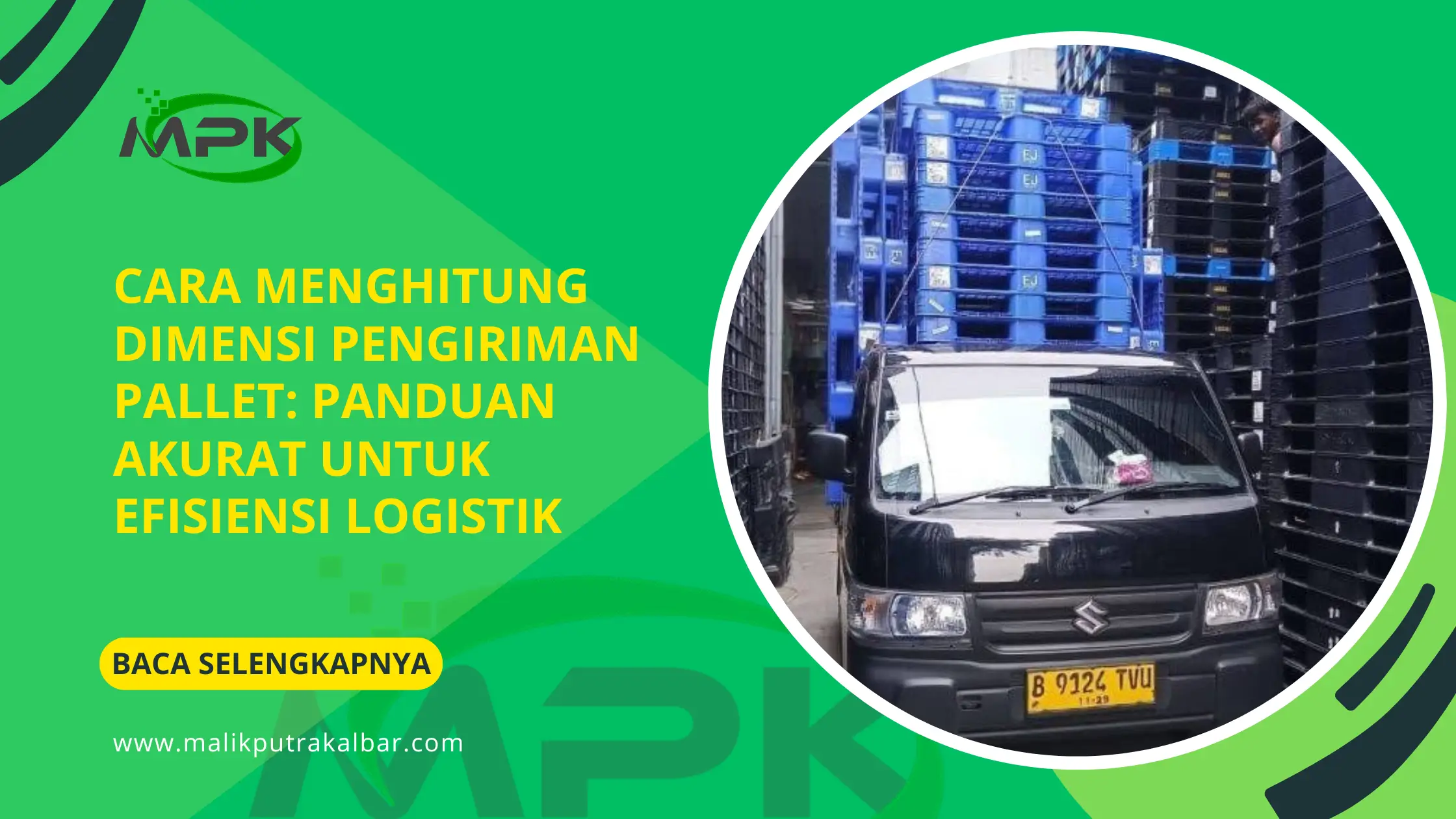 Cara Menghitung Dimensi Pengiriman Pallet: Panduan Akurat untuk Efisiensi Logistik 3 Cara Menghitung Dimensi Pengiriman Pallet: Panduan Akurat untuk Efisiensi Logistik