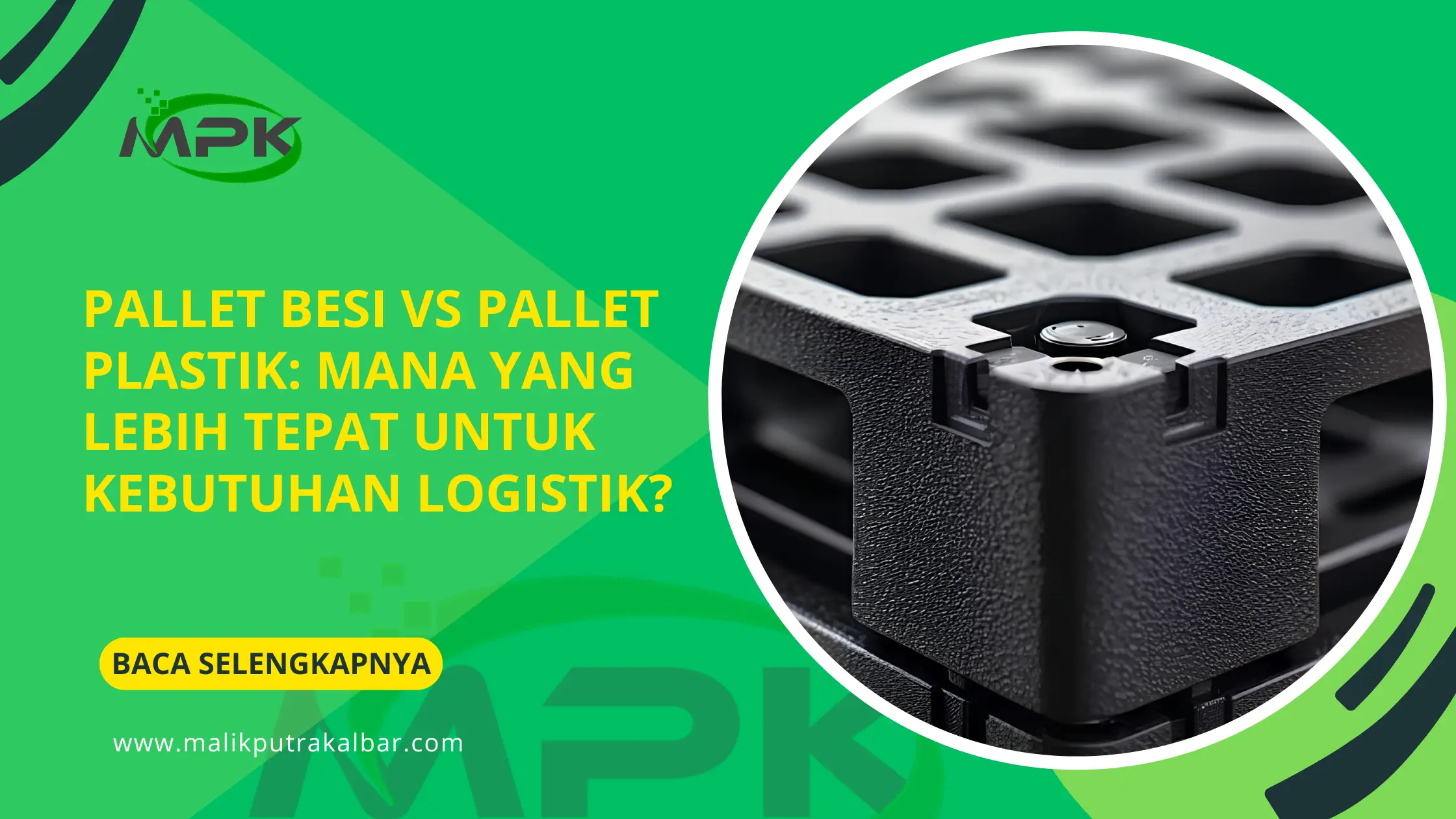 Pallet Besi vs Pallet Plastik: Mana yang Lebih Tepat untuk Kebutuhan Logistik? 3 Pallet Besi vs Pallet Plastik: Mana yang Lebih Tepat untuk Kebutuhan Logistik?