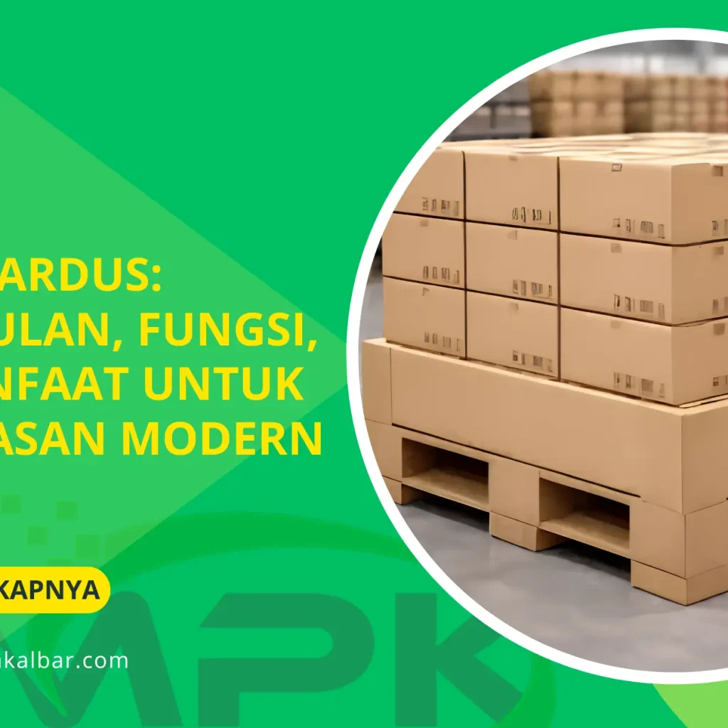 Pallet Kardus: Keunggulan, Fungsi, dan Manfaat untuk Pengemasan Modern