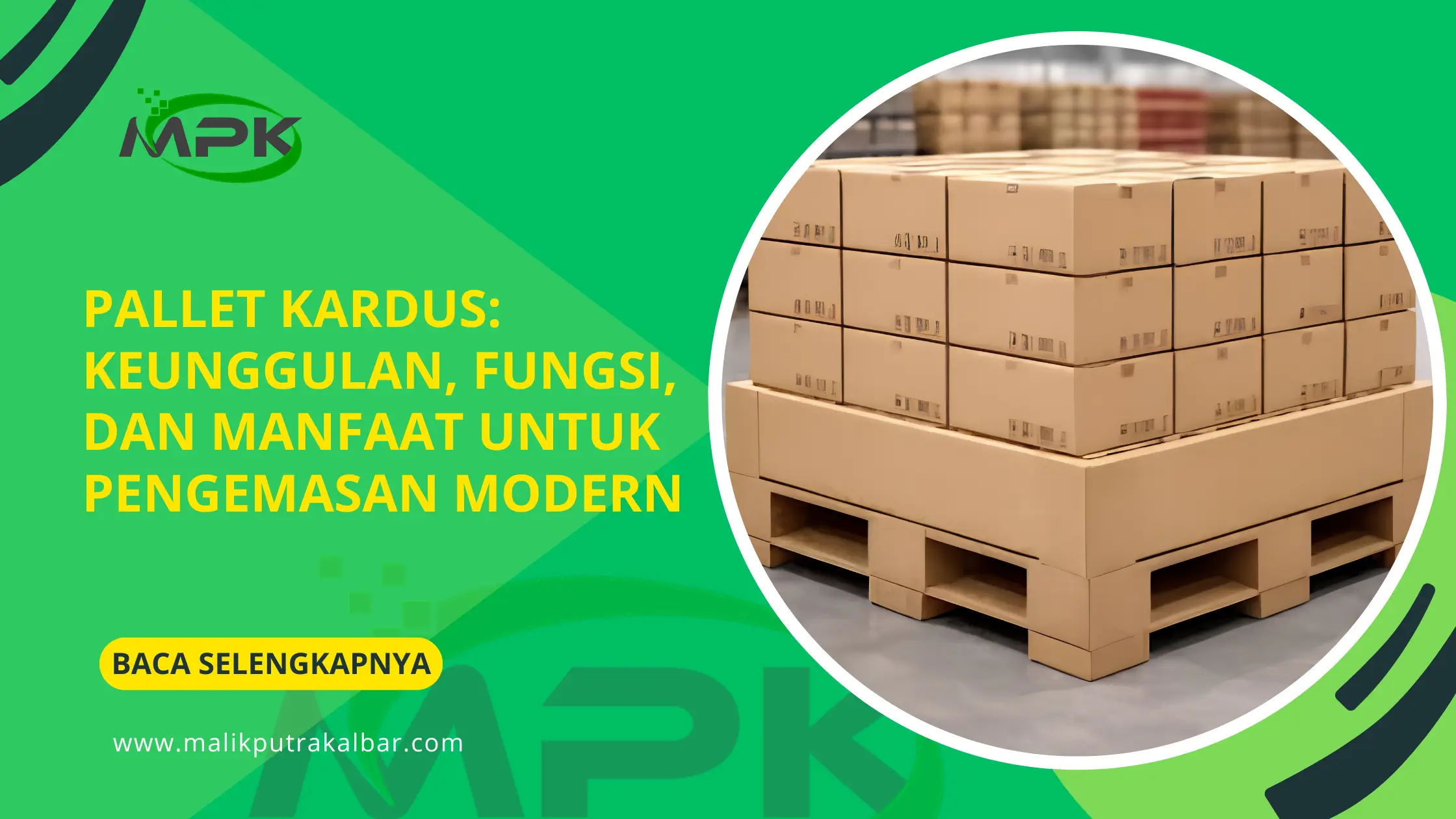 Pallet Kardus: Keunggulan, Fungsi, dan Manfaat untuk Pengemasan Modern