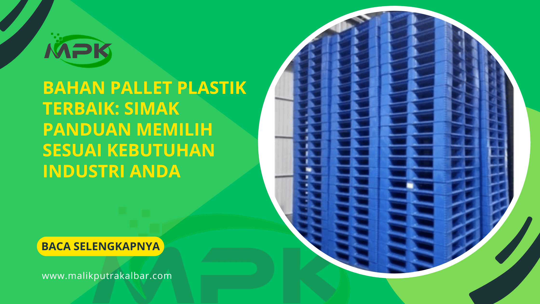 Bahan Pallet Plastik Terbaik: Simak Panduan Memilih Sesuai Kebutuhan Industri Anda 3 Bahan Pallet Plastik Terbaik Simak Panduan Memilih Sesuai Kebutuhan Industri Anda