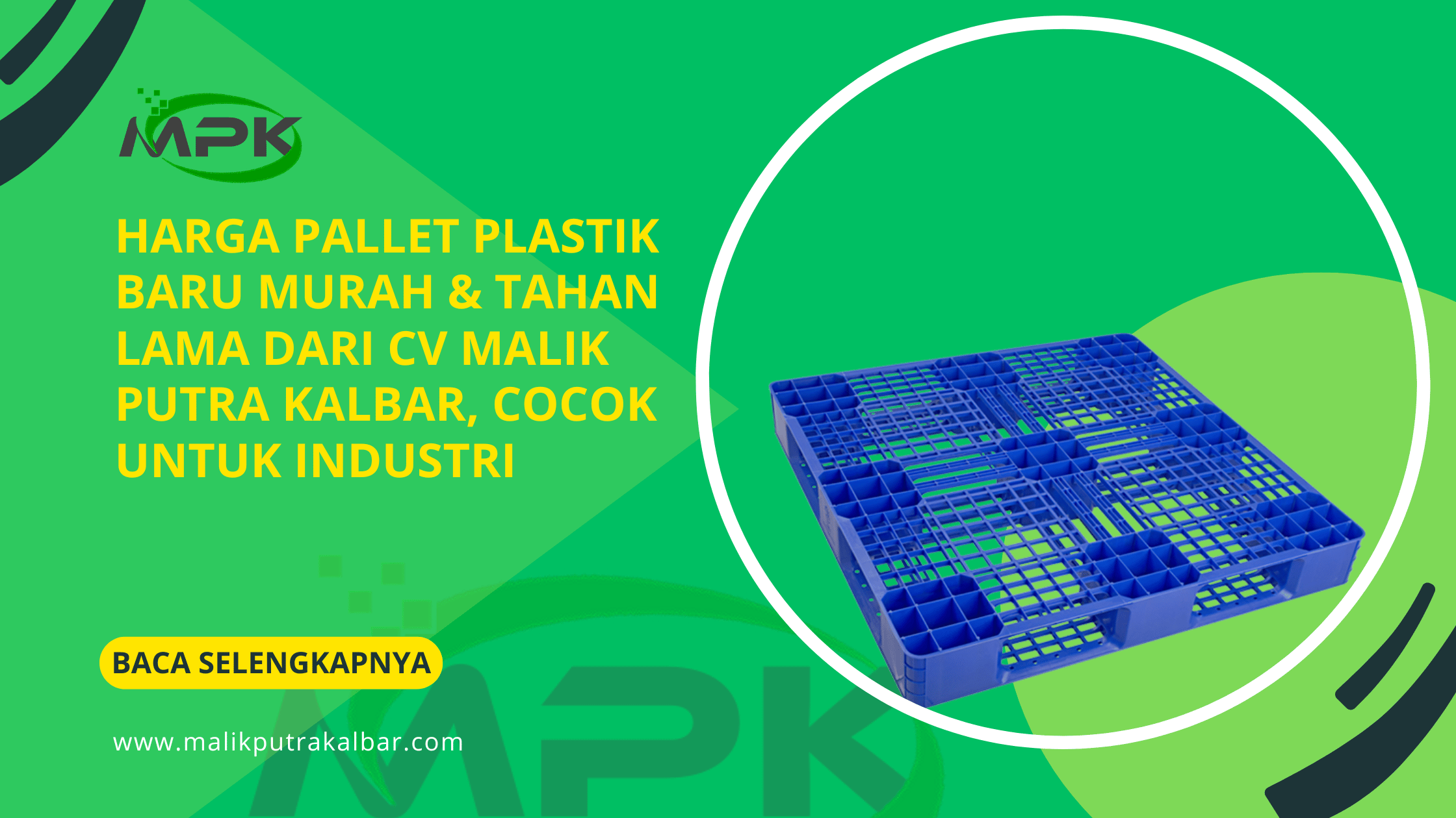 Harga Pallet Plastik Baru Murah & Tahan Lama dari CV Malik Putra Kalbar, Cocok untuk Industri 3 Harga Pallet Plastik Baru Murah Tahan Lama dari CV Malik Putra Kalbar Cocok untuk Industri