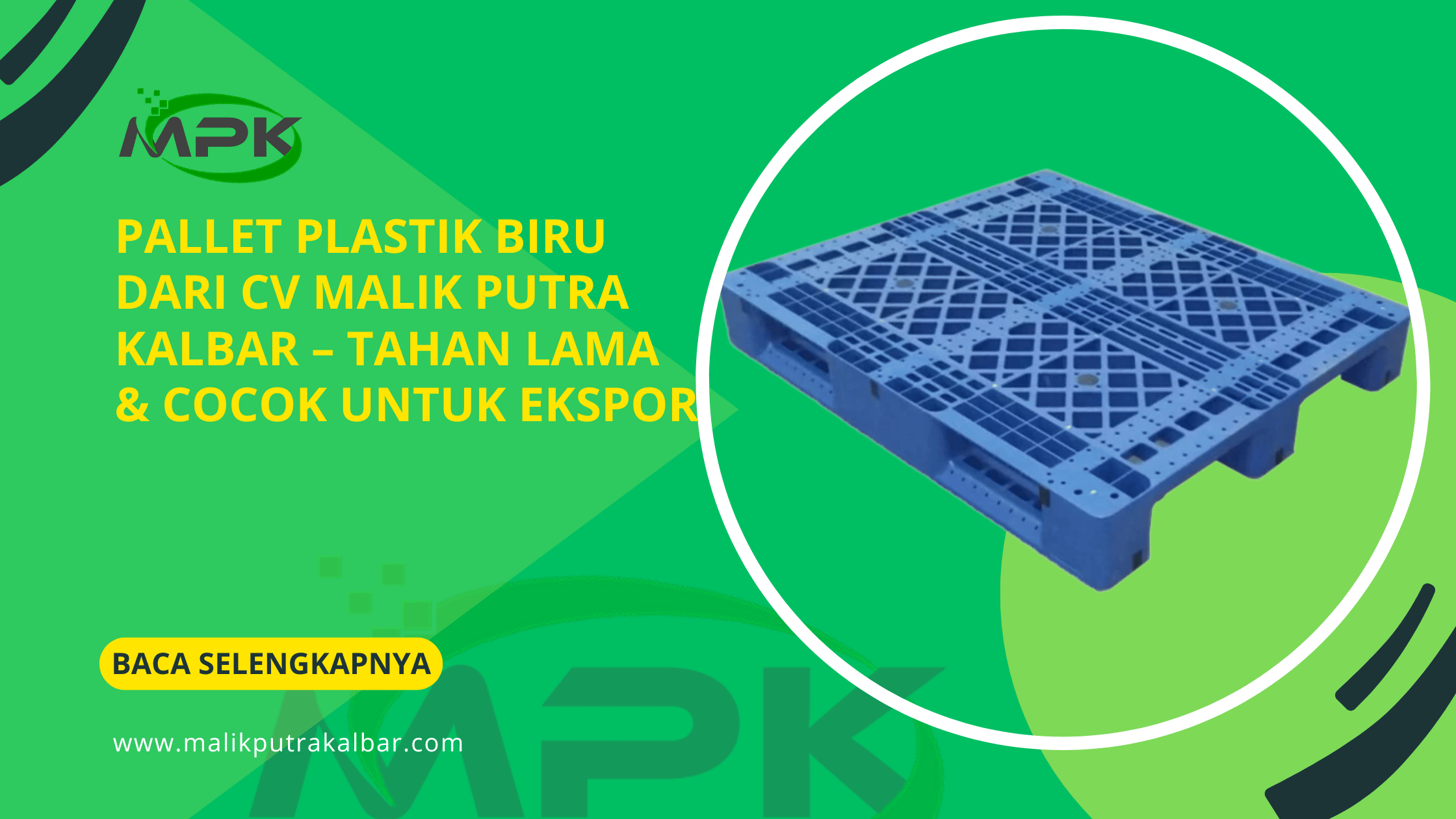 Pallet Plastik Biru dari CV Malik Putra Kalbar – Tahan Lama & Cocok untuk Ekspor 3 Pallet Plastik Biru dari CV Malik Putra Kalbar – Tahan Lama Cocok untuk Ekspor
