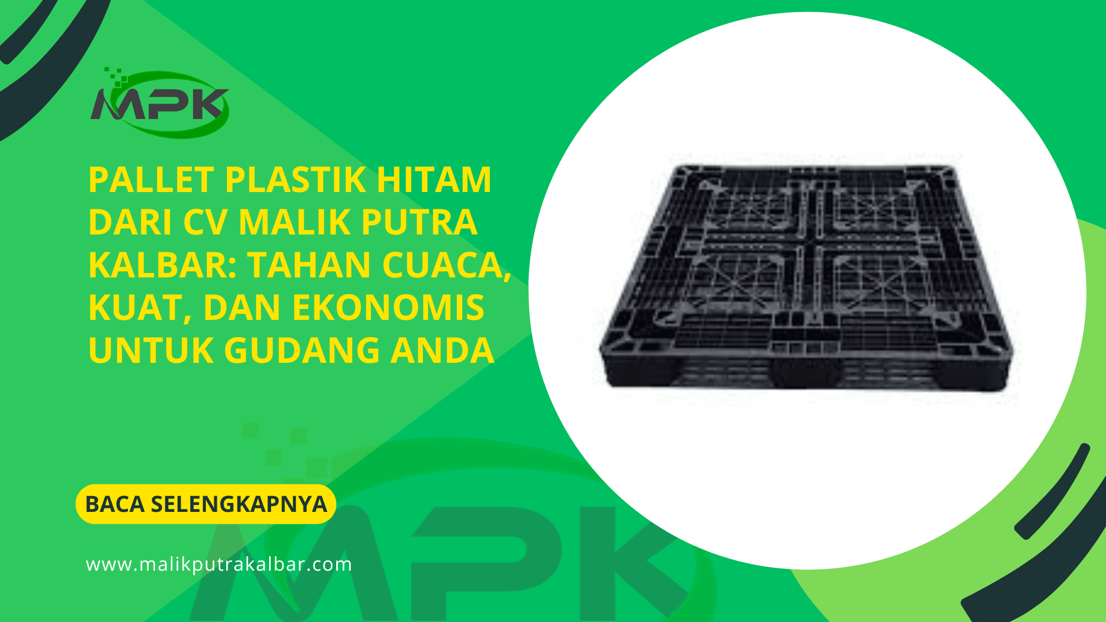 Pallet Plastik Hitam dari CV Malik Putra Kalbar: Tahan Cuaca, Kuat, dan Ekonomis untuk Gudang Anda 3 Pallet Plastik Hitam dari CV Malik Putra Kalbar Tahan Cuaca Kuat dan Ekonomis untuk Gudang Anda