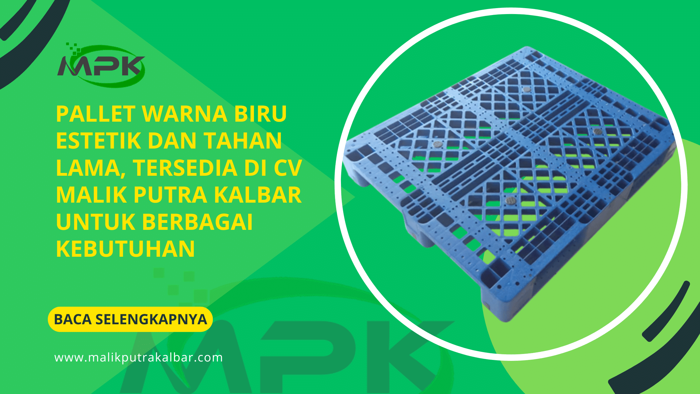 Pallet Warna Biru Estetik dan Tahan Lama Tersedia di CV Malik Putra Kalbar untuk Berbagai Kebutuhan