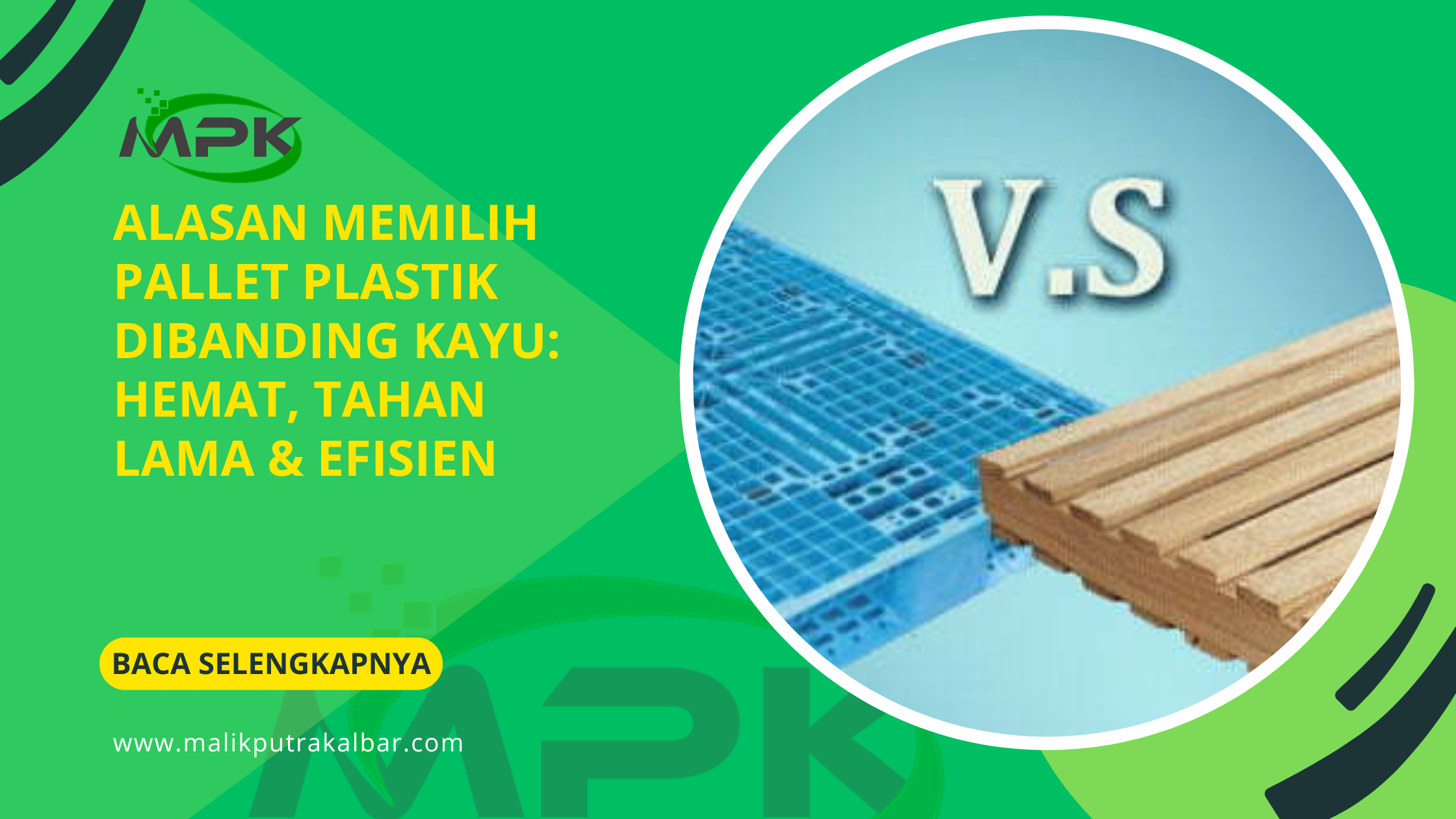 Alasan Memilih Pallet Plastik Dibanding Kayu: Hemat, Tahan Lama & Efisien 3 Alasan Memilih Pallet Plastik Dibanding Kayu Hemat Tahan Lama Efisien