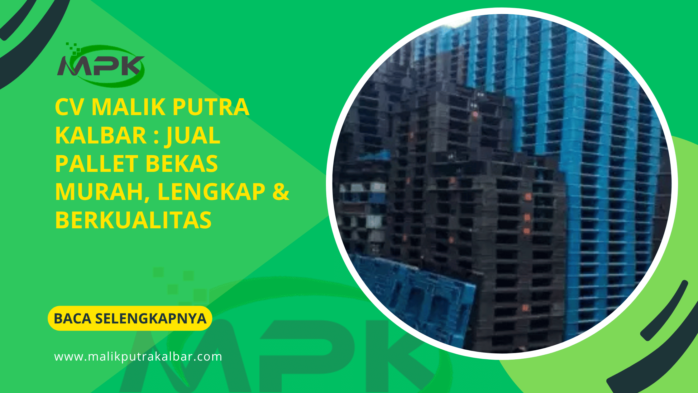 CV Malik Putra Kalbat Jual Pallet Bekas Murah Lengkap Berkualitas 1