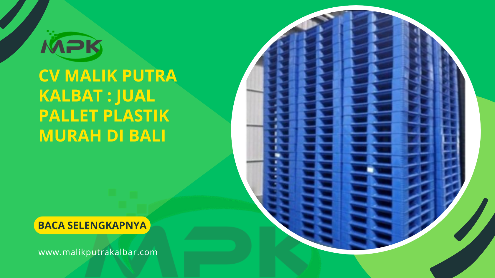 CV Malik Putra Kalbar : Jual Pallet Plastik Murah di Bali 3 CV Malik Putra Kalbat Jual Pallet Plastik Murah di Bali