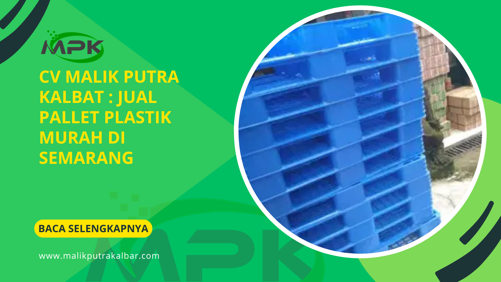 CV Malik Putra Kalbar : Jual Pallet Plastik Murah di Semarang 3 CV Malik Putra Kalbat Jual Pallet Plastik Murah di Semarang