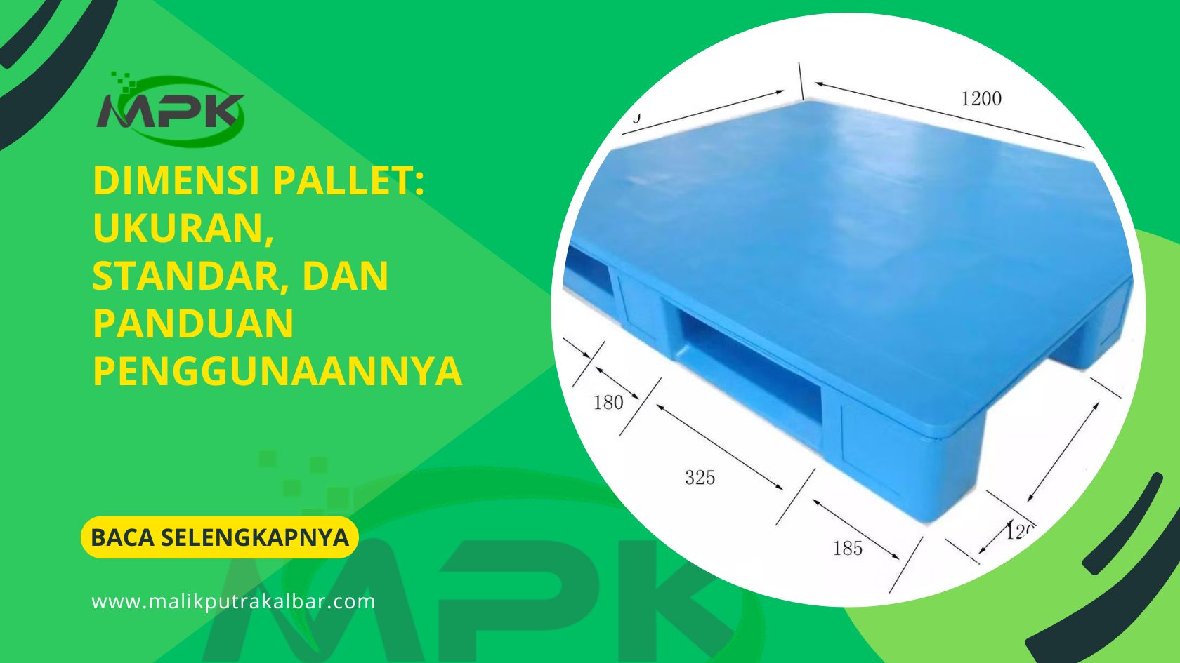 Dimensi Pallet: Ukuran, Standar, dan Panduan Penggunaannya 3 Dimensi Pallet Ukuran Standar dan Panduan Penggunaannya