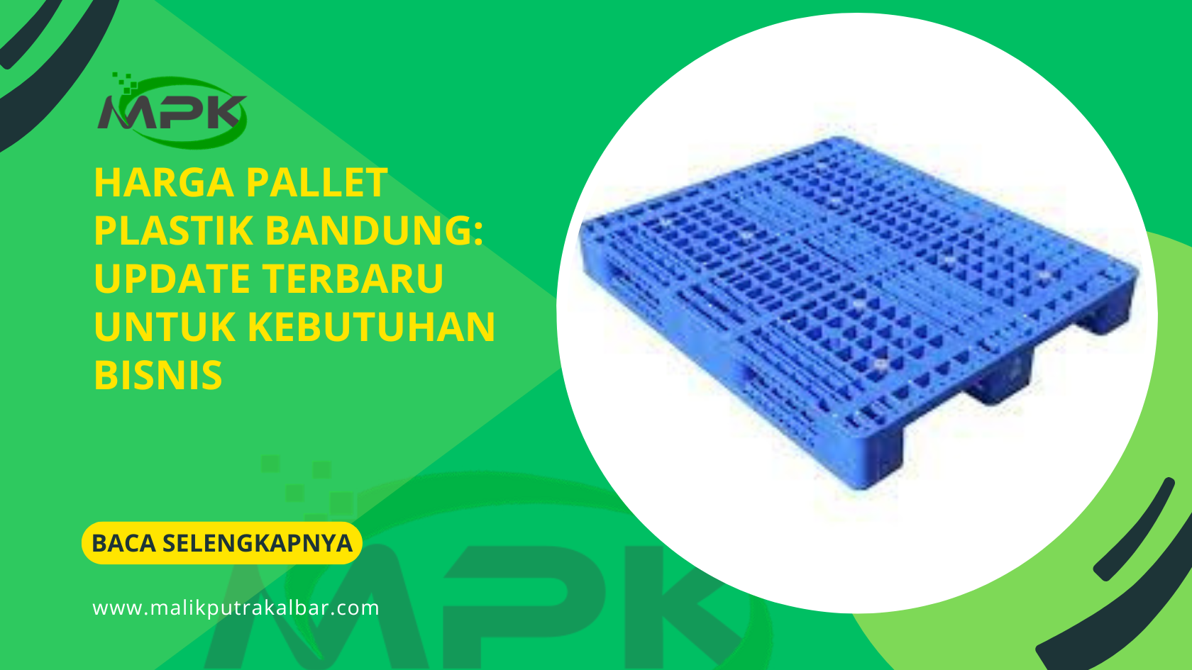 Harga Pallet Plastik Bandung Update Terbaru untuk Kebutuhan Bisnis