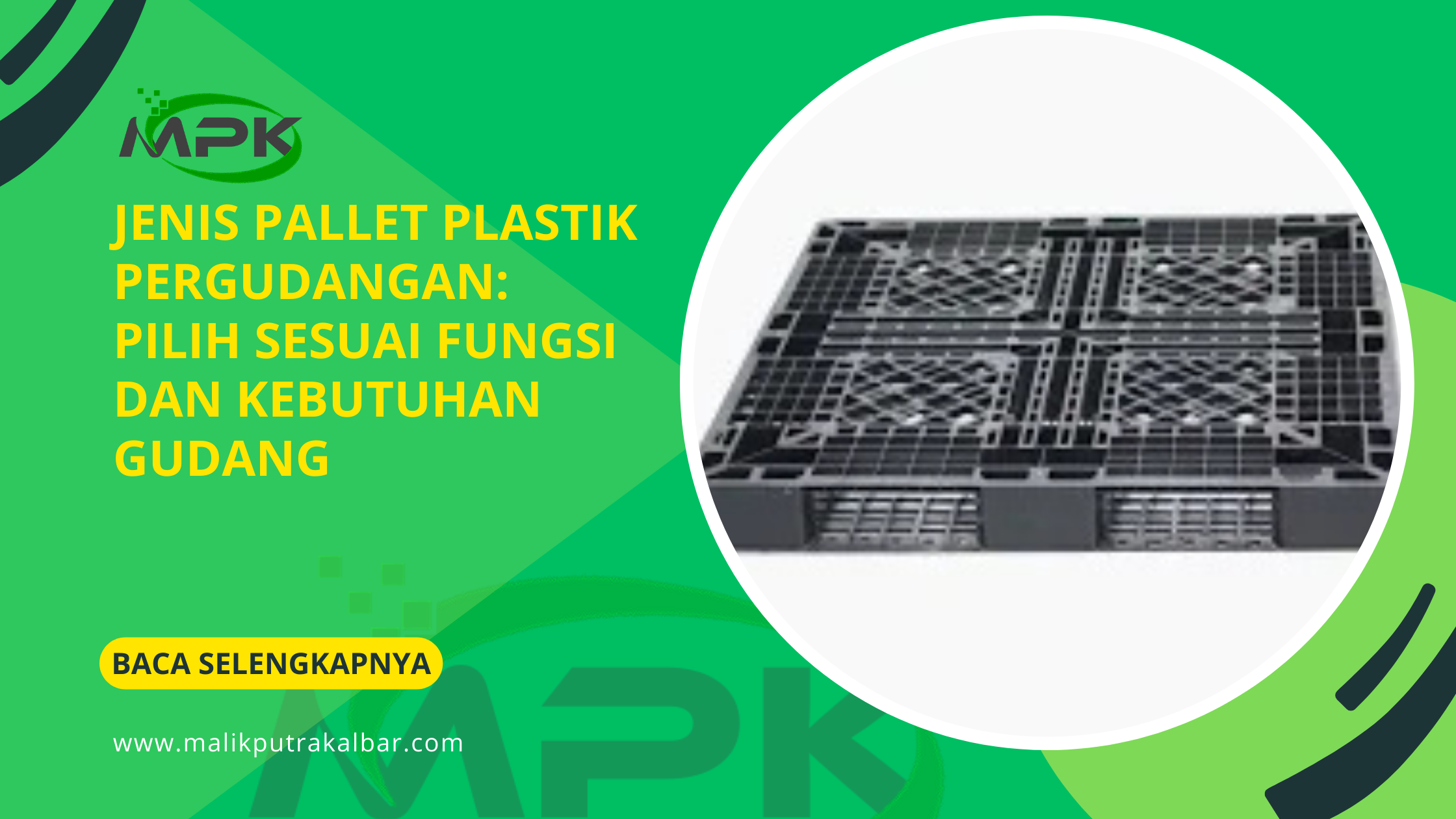 Jenis Pallet Plastik Pergudangan: Pilih Sesuai Fungsi dan Kebutuhan Gudang 3 Jenis Pallet Plastik Pergudangan Pilih Sesuai Fungsi dan Kebutuhan Gudang 2