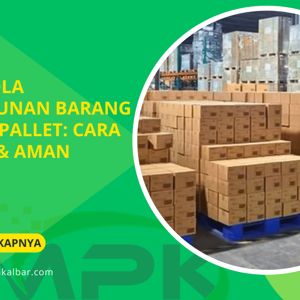 Jenis Pola Penyusunan Barang di Atas Pallet: Cara Efisien & Aman
