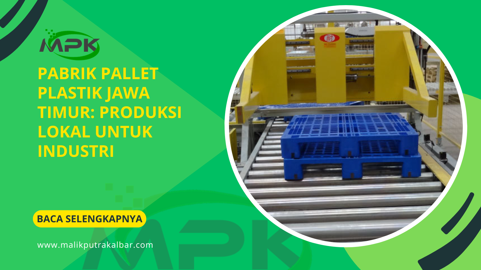 Pabrik Pallet Plastik Jawa Timur: Produksi Lokal untuk Industri 3 Pabrik Pallet Plastik Jawa Timur Produksi Lokal untuk Industri