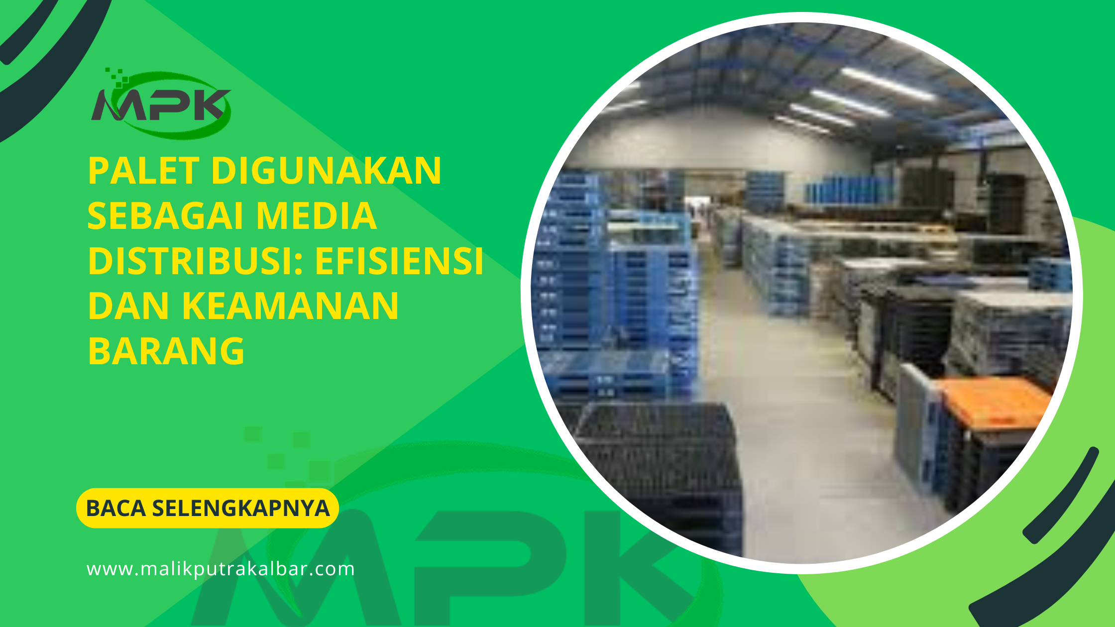 Palet Digunakan Sebagai Media Distribusi: Efisiensi dan Keamanan Barang 3 Palet Digunakan Sebagai Media Distribusi Efisiensi dan Keamanan Barang