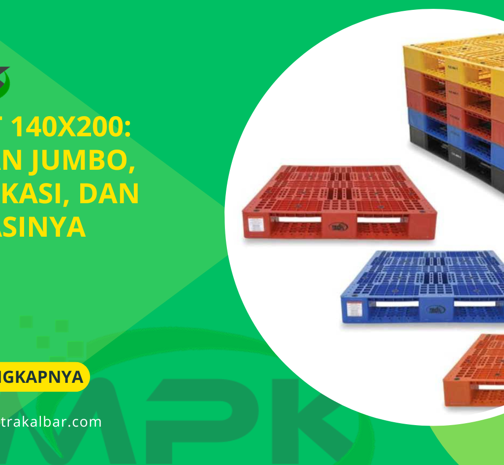 Pallet 140x200: Ukuran Jumbo, Spesifikasi, dan Aplikasinya