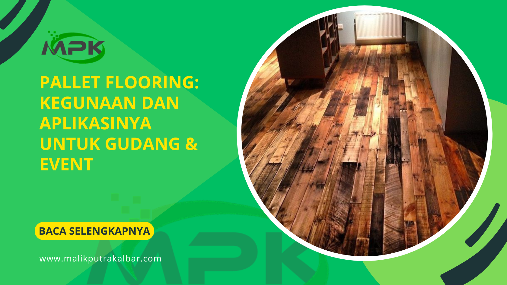 Pallet Flooring: Kegunaan dan Aplikasinya untuk Gudang & Event 3 Pallet Flooring Kegunaan dan Aplikasinya untuk Gudang Event
