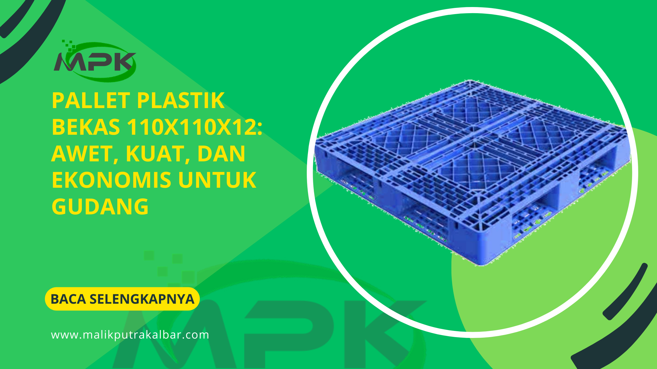 Pallet Plastik Bekas 110x110x12: Awet, Kuat, dan Ekonomis untuk Gudang 3 Pallet Plastik Bekas 110x110x12 Awet Kuat dan Ekonomis untuk Gudang 2