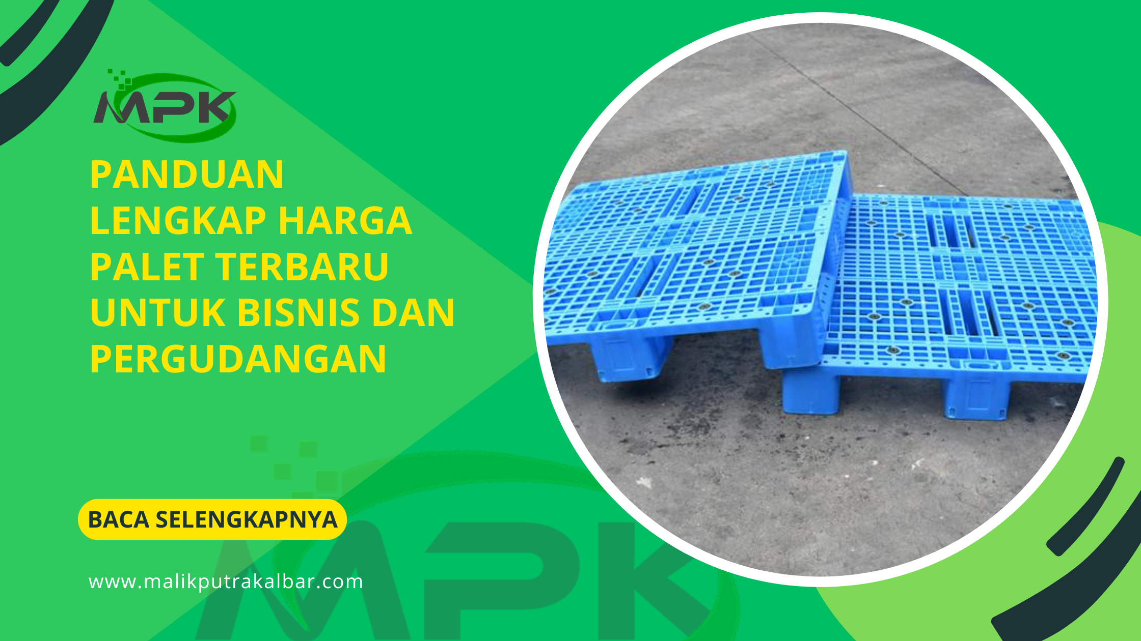 Panduan Lengkap Harga Palet Terbaru untuk Bisnis dan Pergudangan