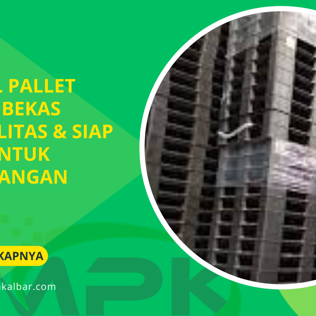 Penjual Pallet Plastik Bekas Berkualitas & Siap Pakai untuk Pergudangan