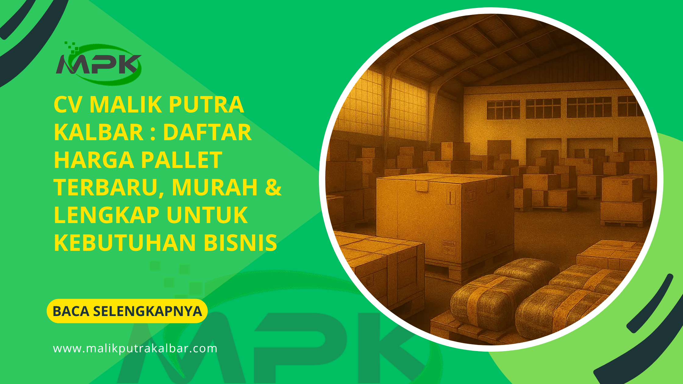 CV Malik Putra Kalbat Daftar Harga Pallet Terbaru Murah Lengkap untuk Kebutuhan Bisnis