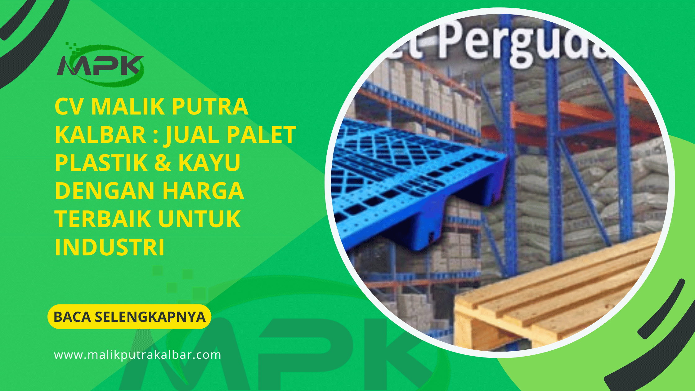 CV Malik Putra Kalbat Jual Palet Plastik Kayu dengan Harga Terbaik untuk Industri 1