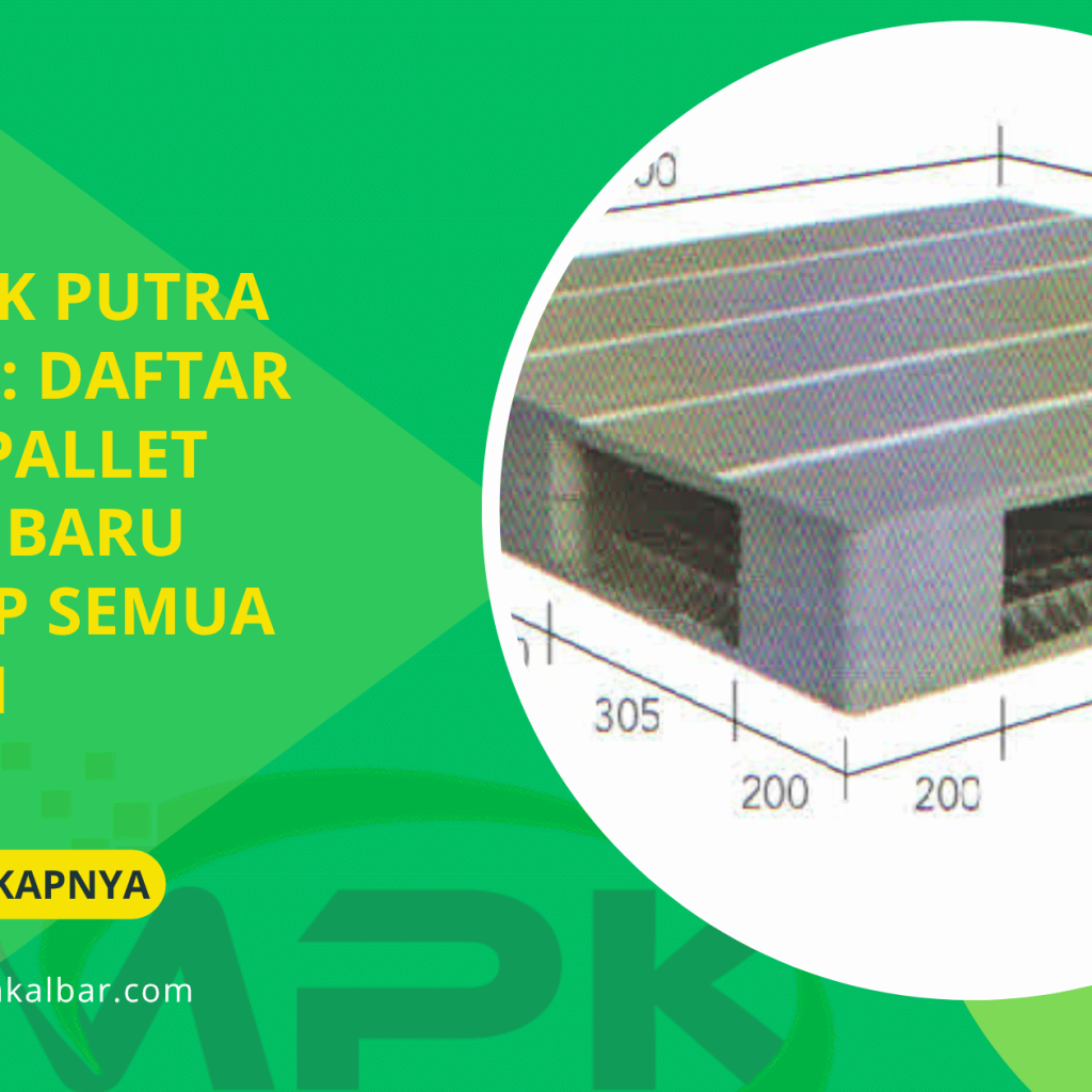 CV Malik Putra Kalbat Daftar Harga Pallet Plastik Baru Lengkap Semua Ukuran