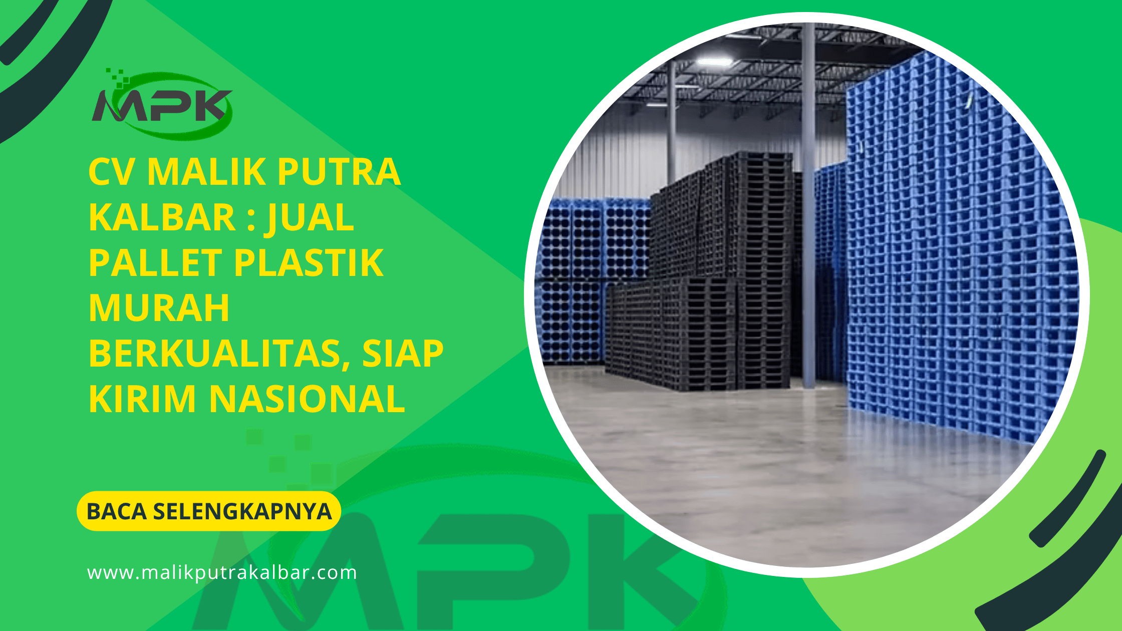 CV Malik Putra Kalbat Jual Pallet Plastik Murah Berkualitas Siap Kirim Nasional