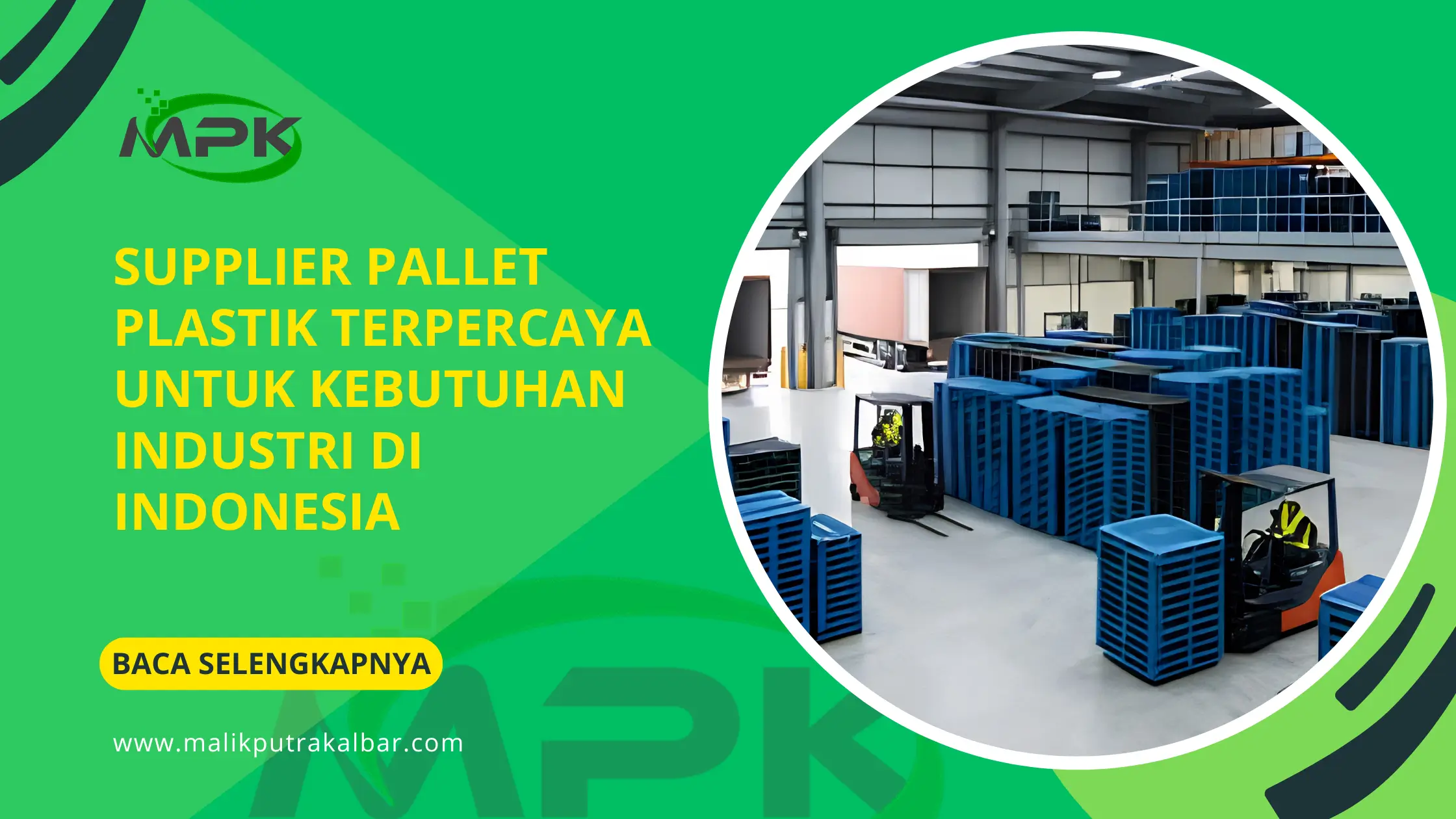 Supplier Pallet Plastik Terpercaya untuk Kebutuhan Industri di Indonesia 3 Supplier Pallet Plastik Terpercaya untuk Kebutuhan Industri di Indonesia