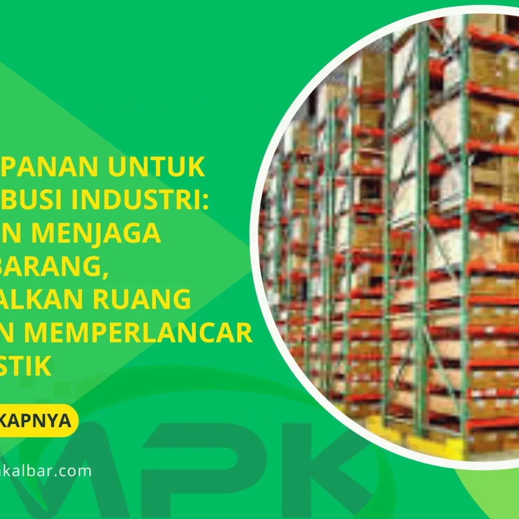 Alas Penyimpanan untuk Pusat Distribusi Industri: Solusi Efisien Menjaga Keamanan Barang, Mengoptimalkan Ruang Gudang, dan Memperlancar Proses Logistik 3 Alas Penyimpanan untuk Pusat Distribusi Industri: Solusi Efisien Menjaga Keamanan Barang, Mengoptimalkan Ruang Gudang, dan Memperlancar Proses Logistik